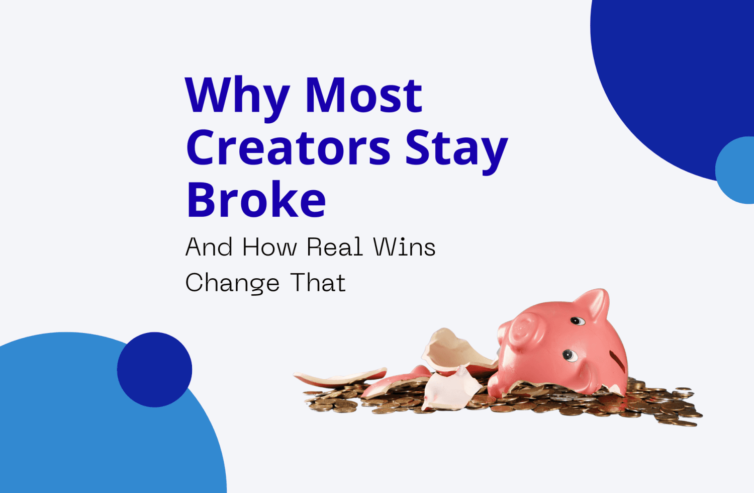 Why Most Creators Stay Broke