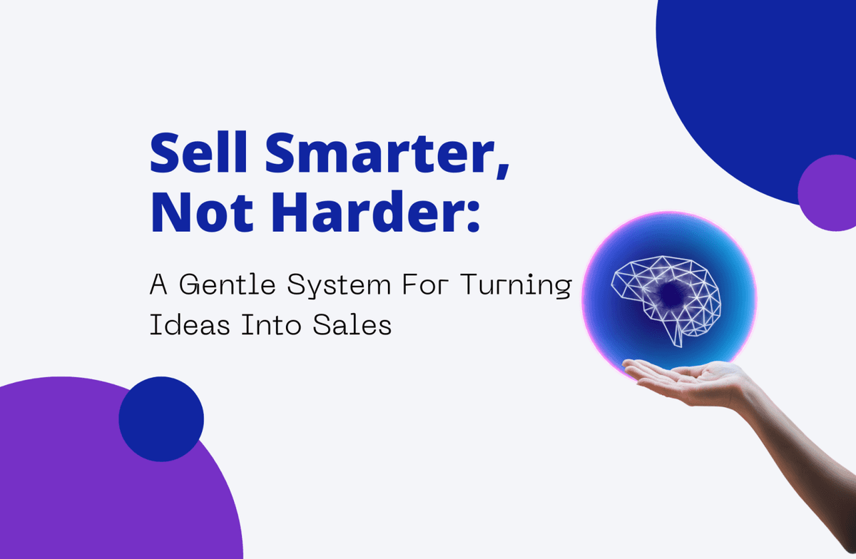 Sell Smarter, Not Harder