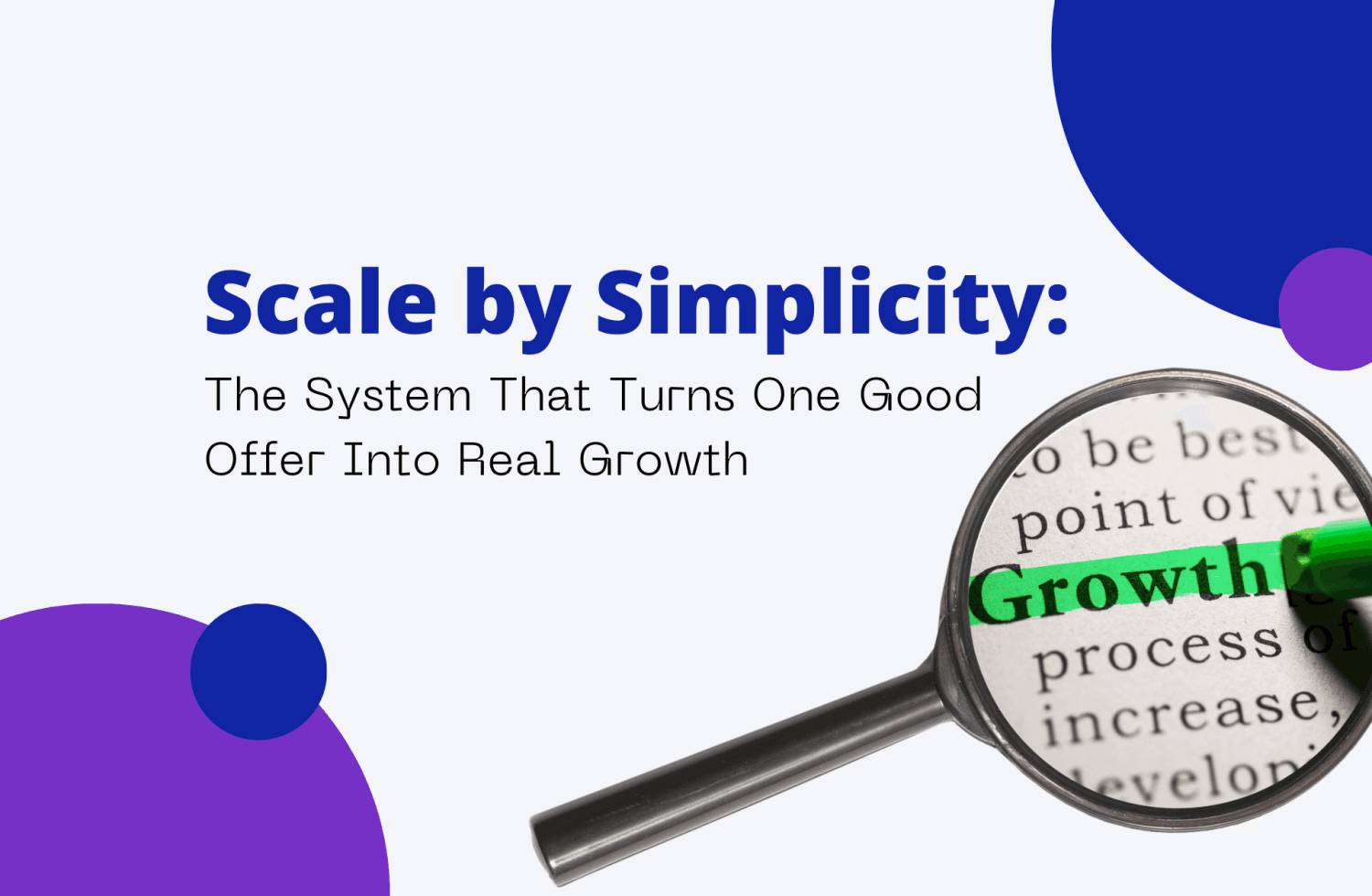 Scale by Simplicity