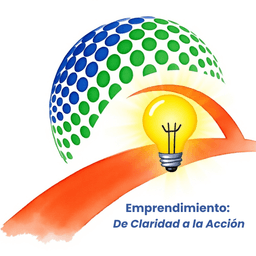 Emprendimiento: De Claridad a la Acción