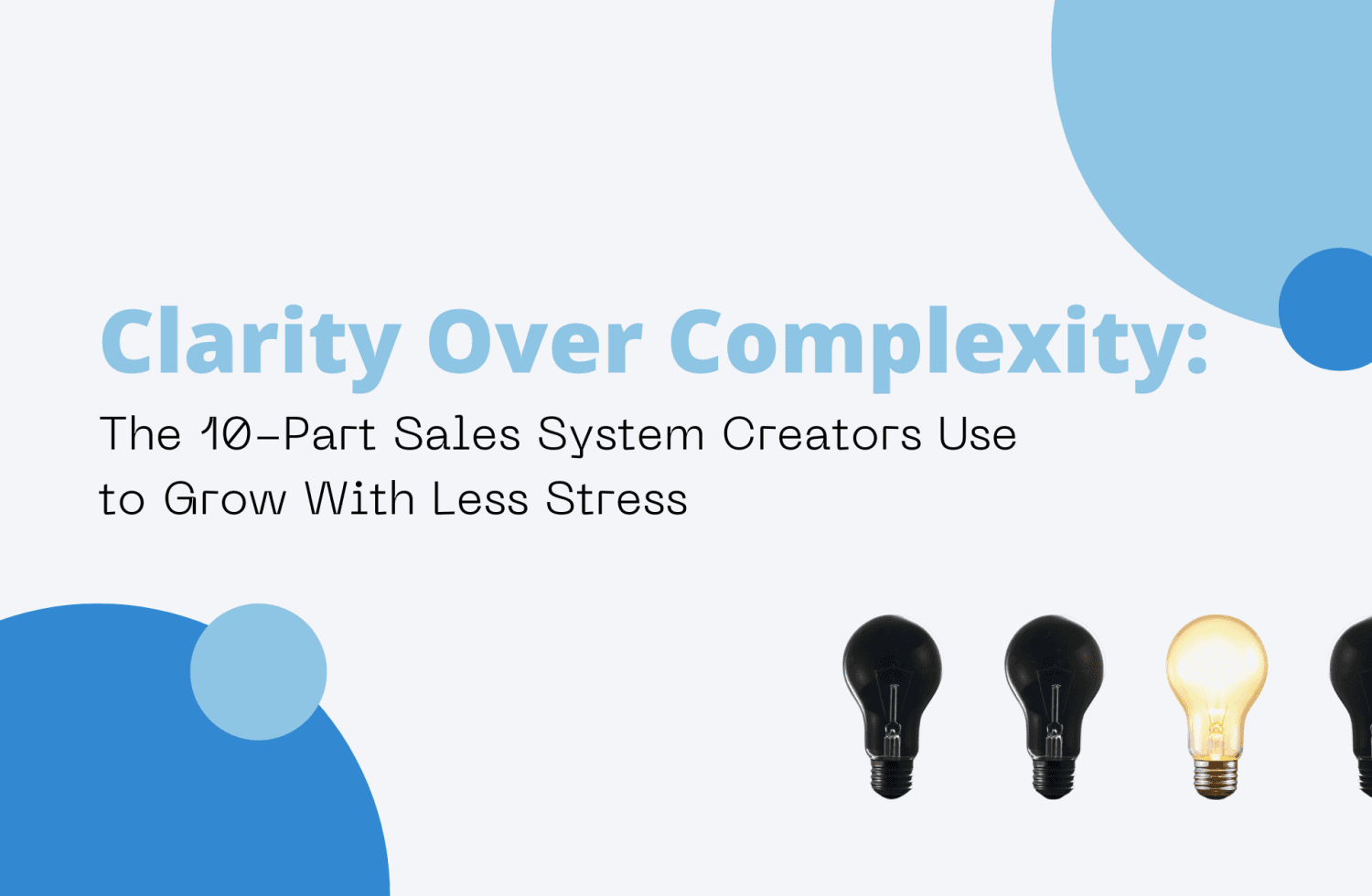 Clarity Over Complexity