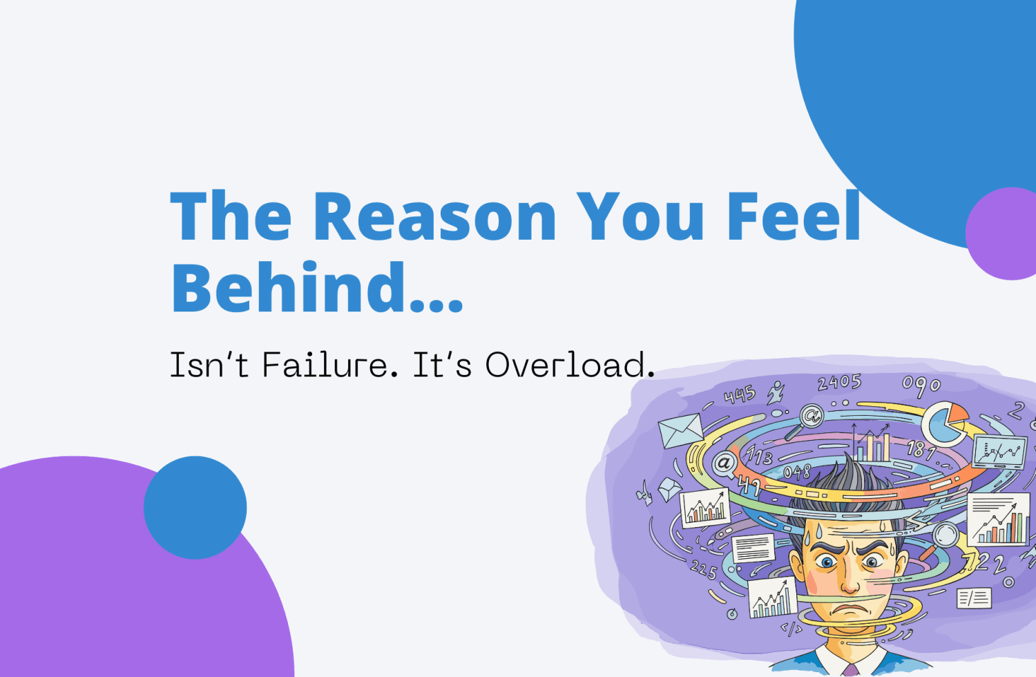 The Reason You Feel Behind Isn’t Failure