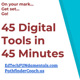 45 Digital Tools in 45 Minutes (pdf)