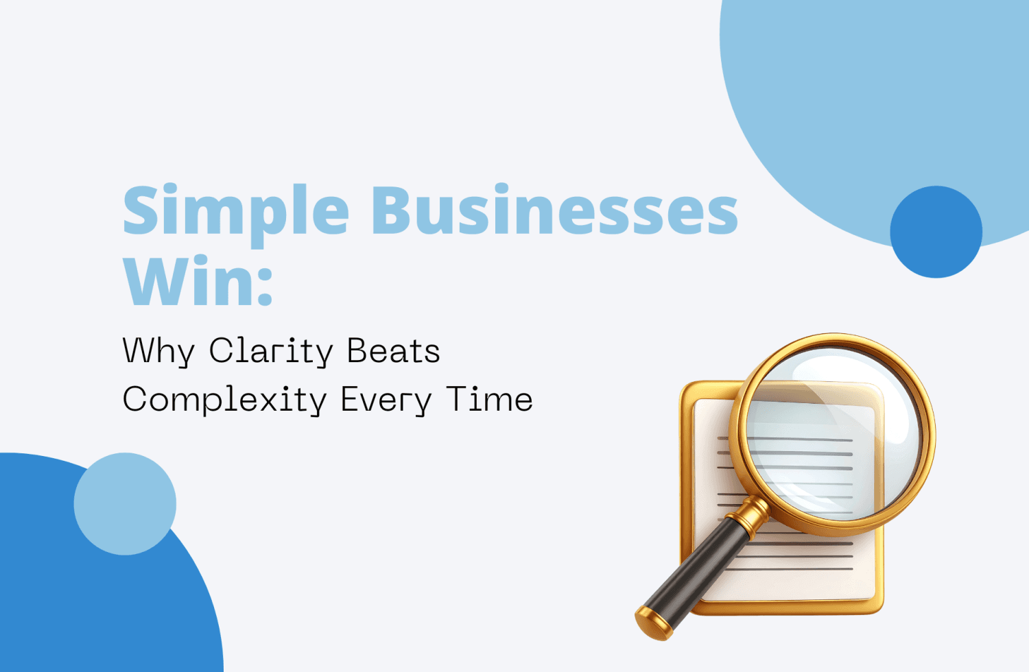 Simple Businesses Win