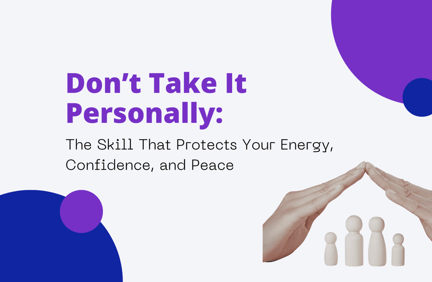Don’t Take It Personally