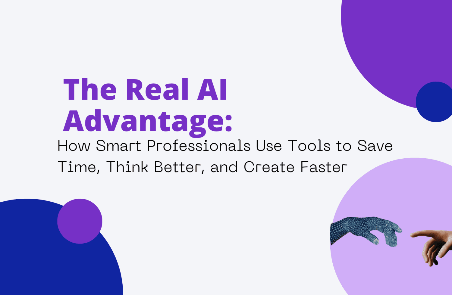 The Real AI Advantage