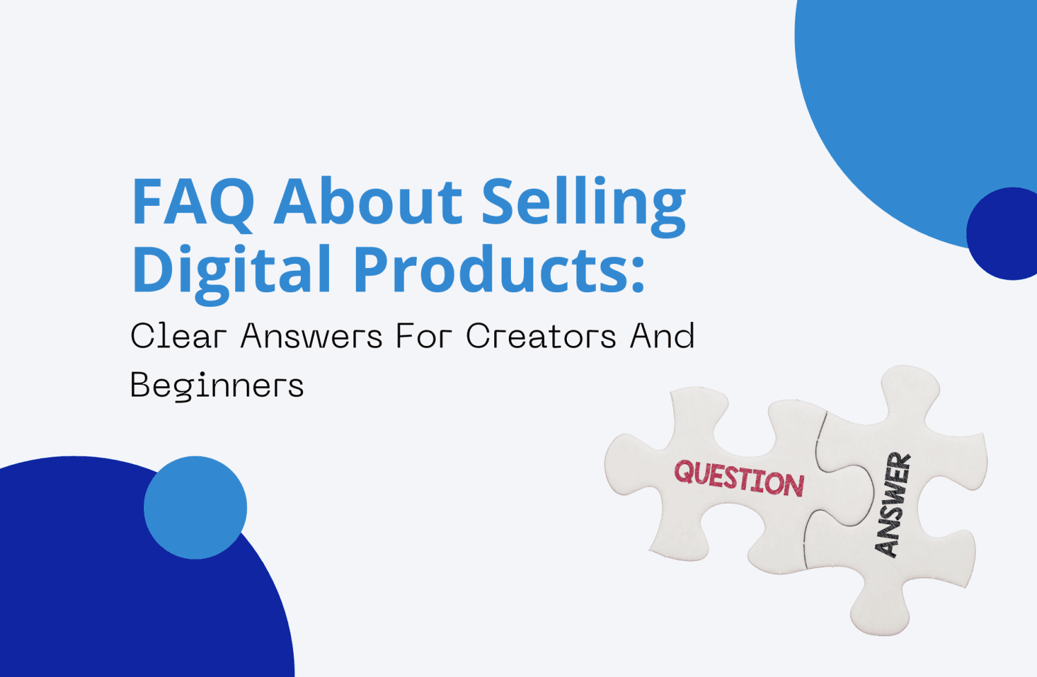FAQ About Selling Digital Products