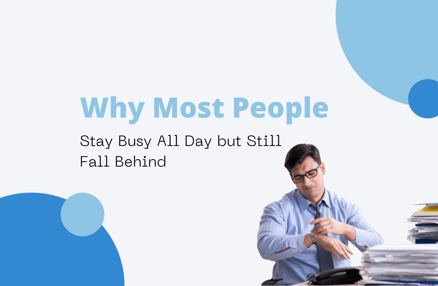 Why Most People 