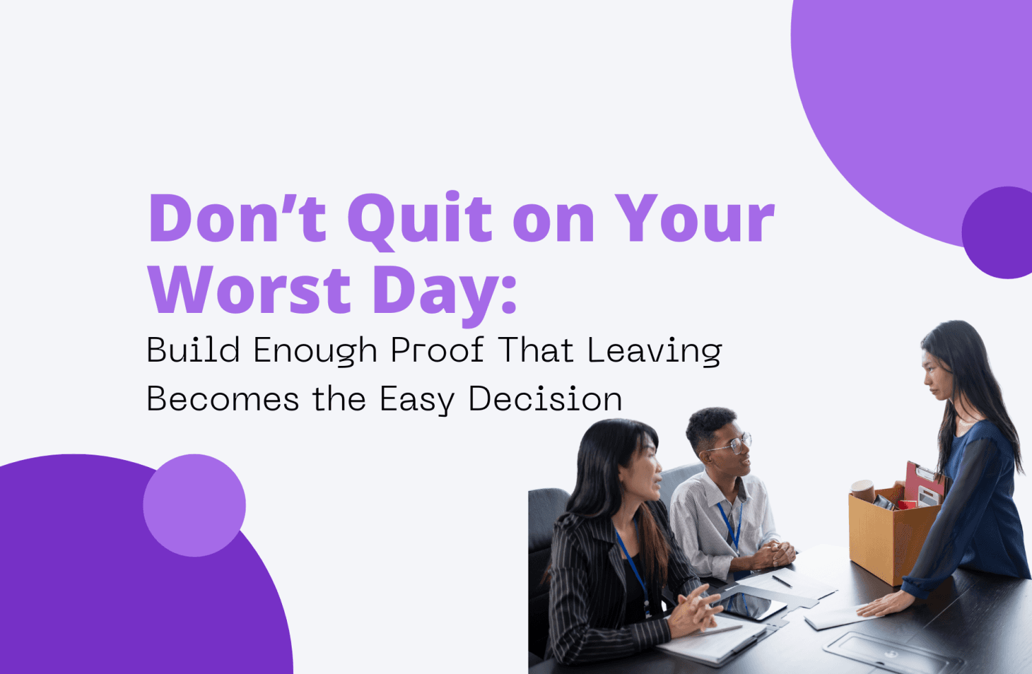 Don’t Quit on Your Worst Day