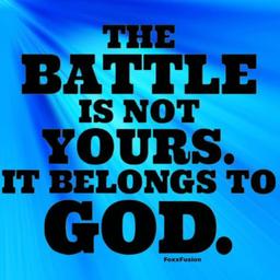 God Wants His Battle Back. It Doesn't Belong to You