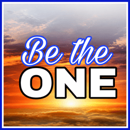 BE  THE ONE!