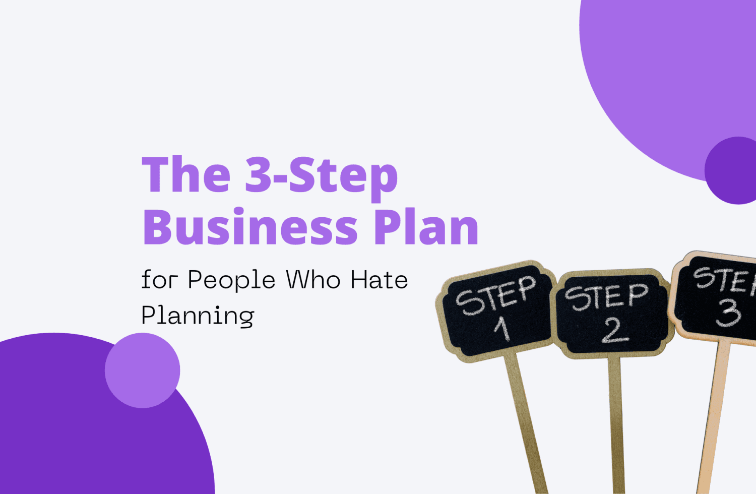 The 3-Step Business Plan