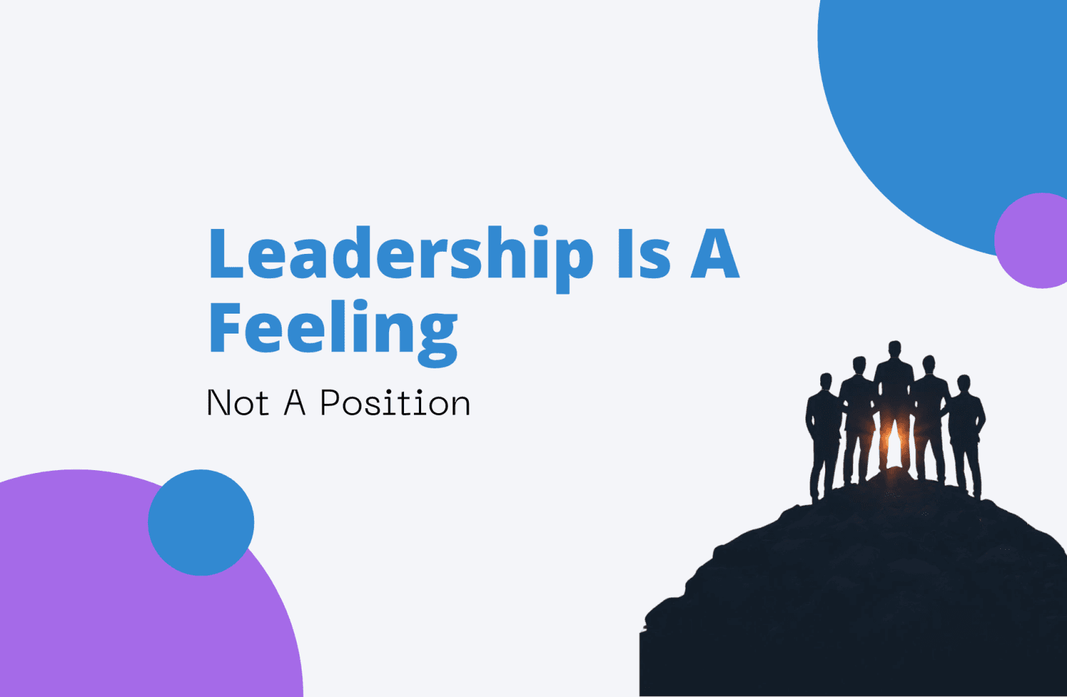 Leadership Is A Feeling