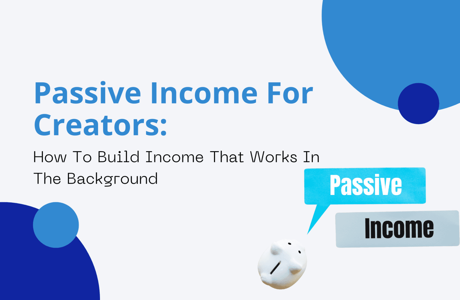 Passive Income For Creators